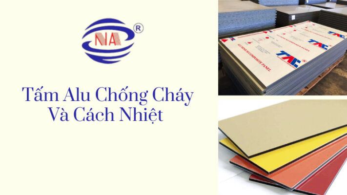 Tấm Alu Chống Cháy Và Cách Nhiệt